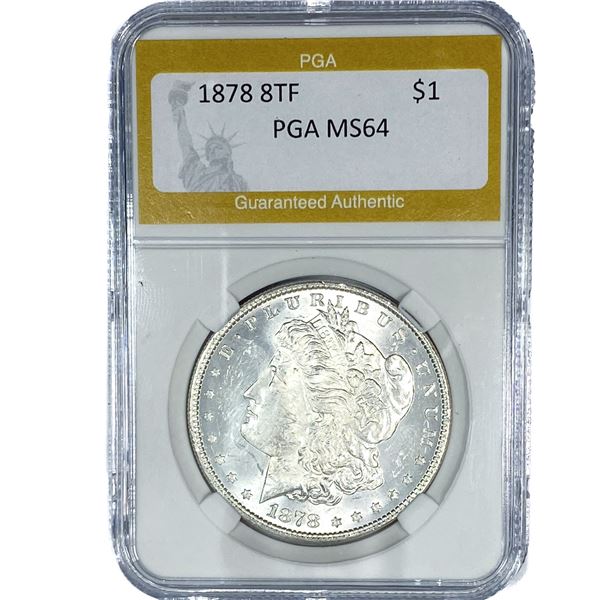 1878 8TF Morgan Silver Dollar PGA MS64