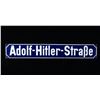 Image 1 : WWII GERMAN ADOLF HITLER STRASSE STREET SIGN.