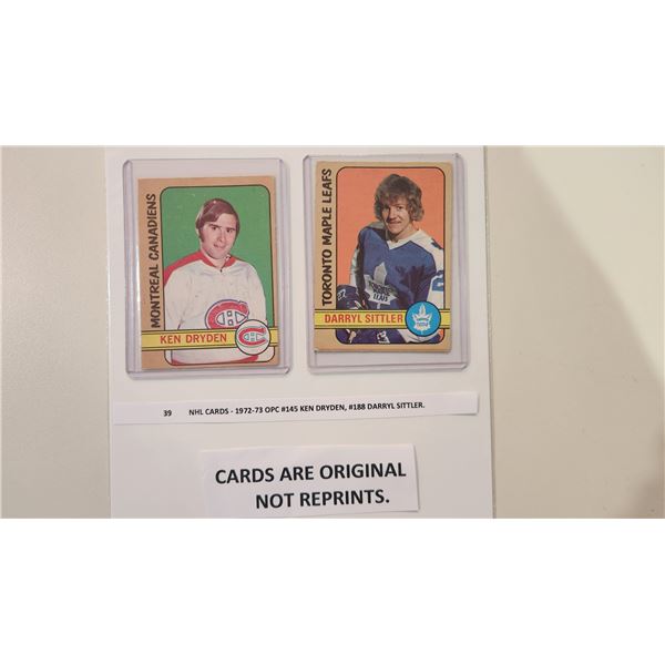 NHL Cards – 1972-73 OPC #145 Ken Dryden, #188 Darryl Sittler.