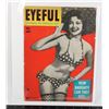 Image 1 : #484 EYEFUL MAGAZINE FEBRUARY 1952 VINTAGE