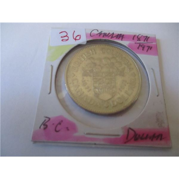 1871 - 1971 BRITISH COLUMBIA CANADA DOLLAR