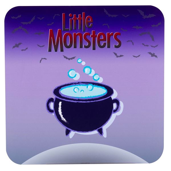 A Little Monsters Cauldron Event Sign.