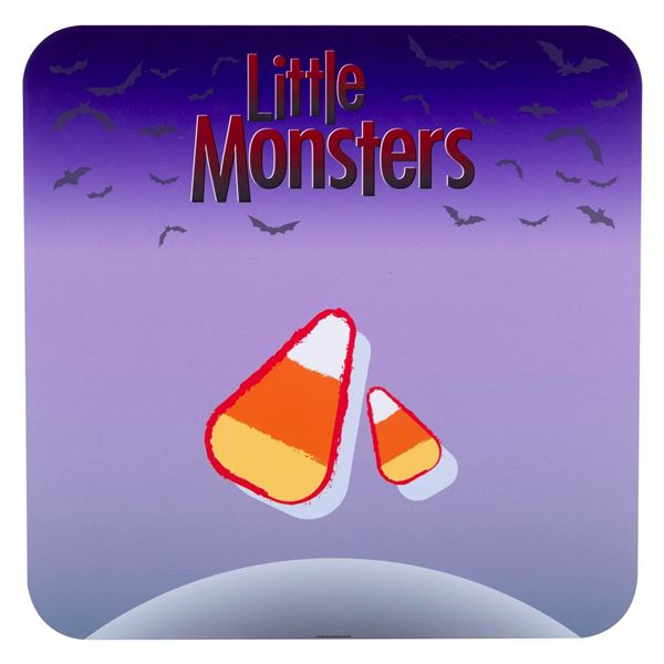 A Little Monsters Candy Corn Event Sign.