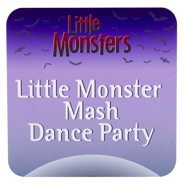 A Little Monster Mash Dance Party Event Sign.