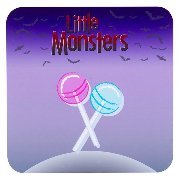 A Little Monsters Lolli Pop Event Sign.