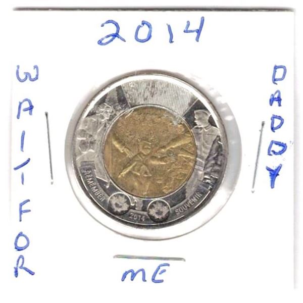 2014 Canadian Toonie,Wait for me Daddy
