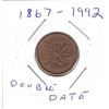 Image 1 : 1992 Canadian Small Cent Penny, 1867-1992 Double Date