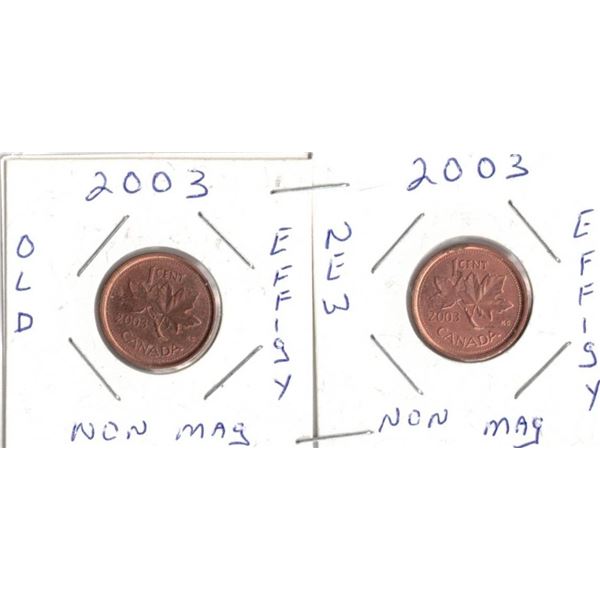 2003 Canadian Small Cent Pennys, Old Effigy and New Effigy Non-Magnetic