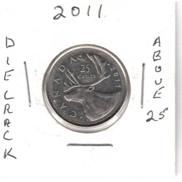 Canadian Quarter, Die Crack Above 25