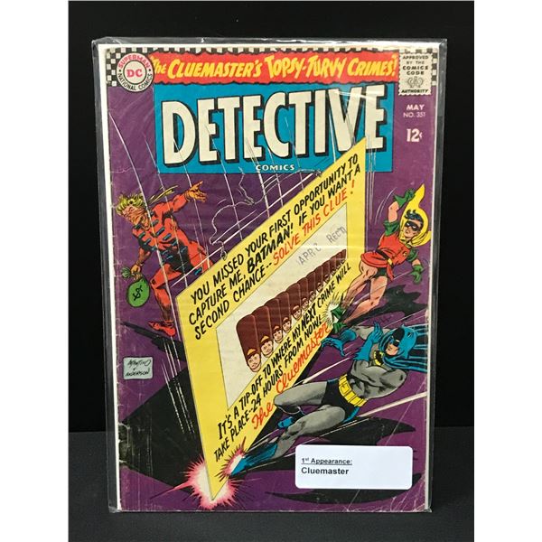 DETECTIVE COMICS #351 1ST APPEARANCE OF CLUEMASTER - DC COMICS