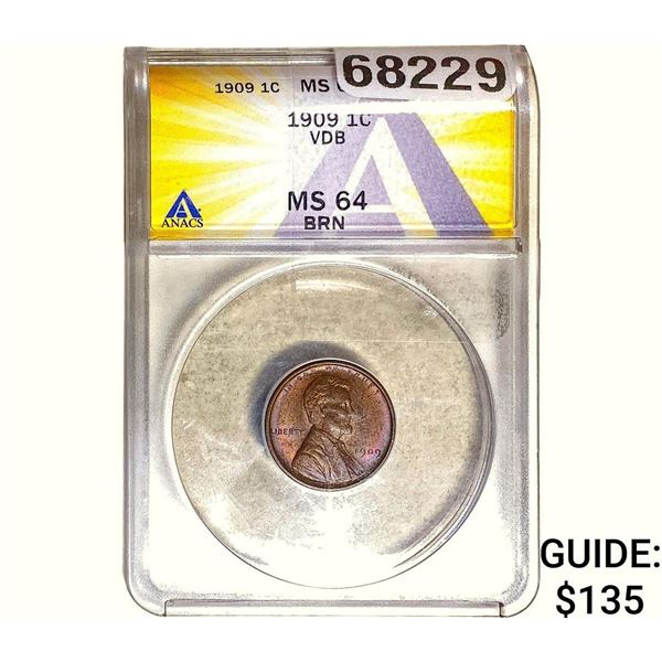 1909 Wheat Cent ANACS MS64 VDB BRN