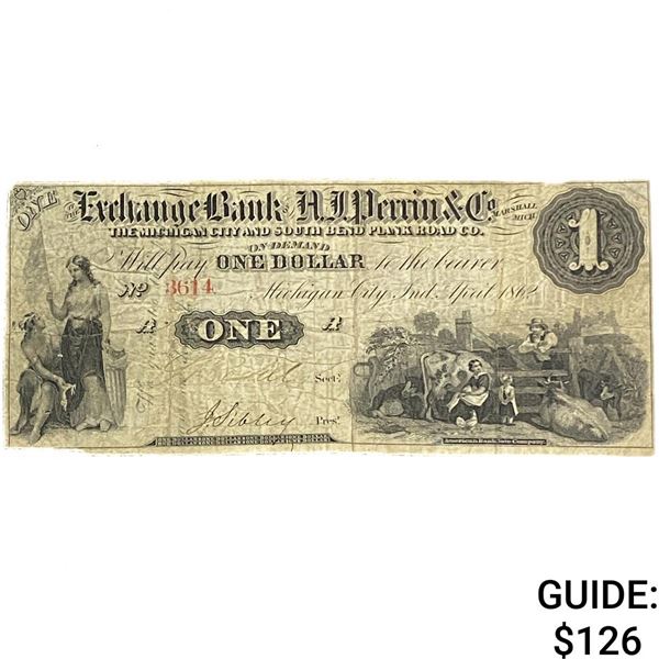 1862 $1 Michigan City & South Bend Plank Road Co.