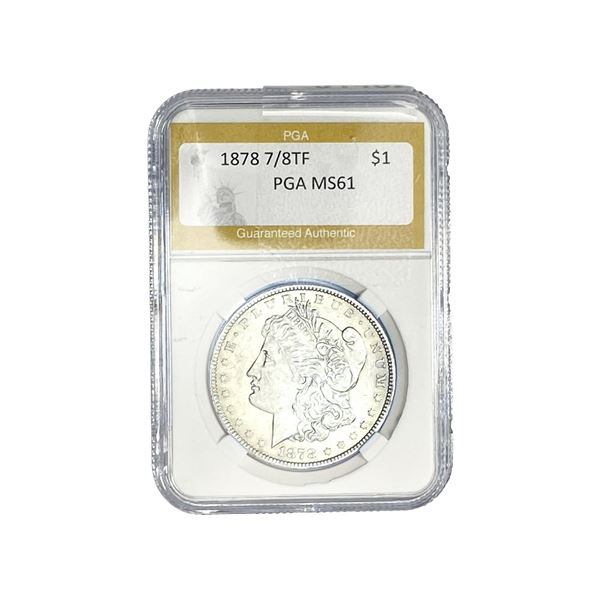 1878 7/8TF Morgan Silver Dollar PGA MS61