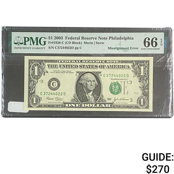 2003 $1 Federal Reserve Note Philadelphia PMG GU 66