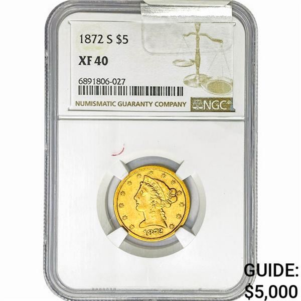 1872-S $5 Gold Half Eagle NGC XF40