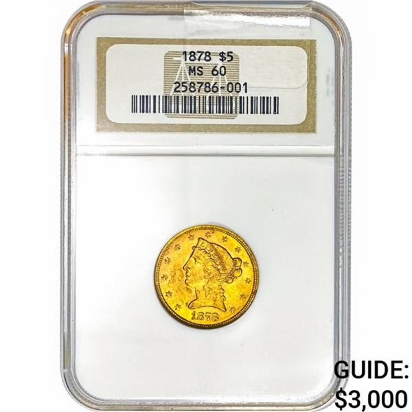 1878 $5 Gold Half Eagle NGC MS60