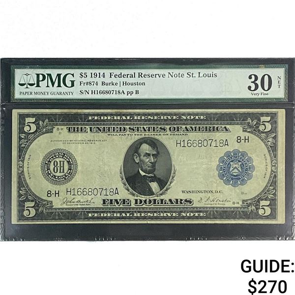 1914 $5 Federal Reserve Bank St.Louis PMG VF 30
