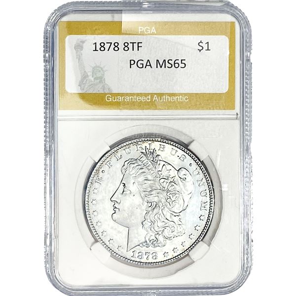 1878 8TF Morgan Silver Dollar PGA MS65