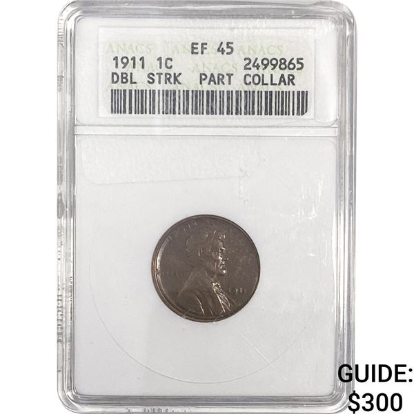 1911 Wheat Cent ANACS EF45 DBL Strk Park Collar