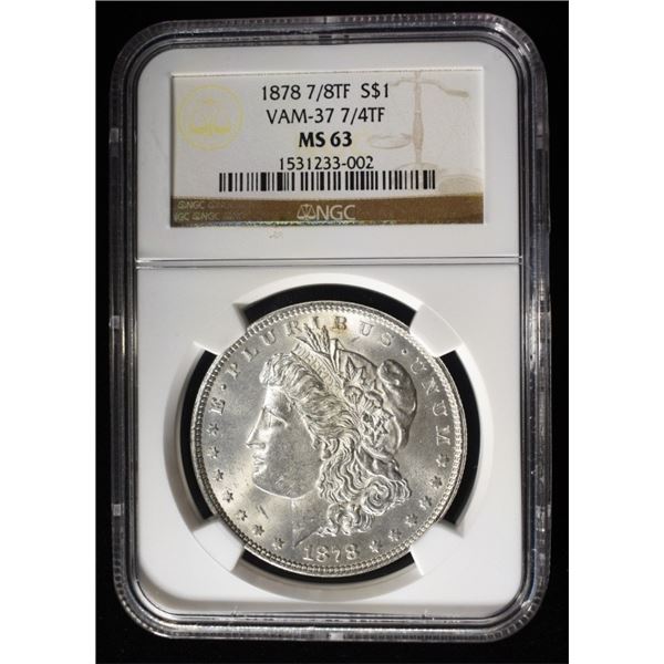 1878 7/8TF MORGAN DOLLAR NGC MS-63 VAM-37 7/4TF