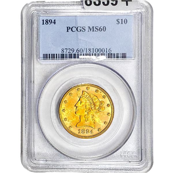 1894 $10 Gold Eagle PCGS MS60