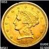 Image 1 : 1853 $2.50 Gold Quarter Eagle UNCIRCULATED
