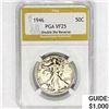 1946 Walking Liberty Half Dollar PGA VF25 DDR