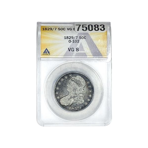 1829/7 Capped Bust Half Dollar ANACS VG8