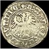 Image 1 : 1500s-1600s Lithuria Silver Grosz CLOSELY UNCIRCULATED