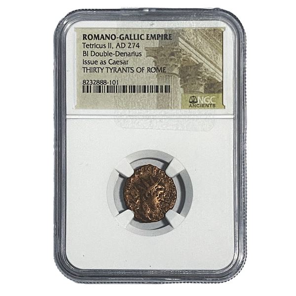 Romano-Gallic Tetricus II, AD 274 BI Dbl-Denarius NGC