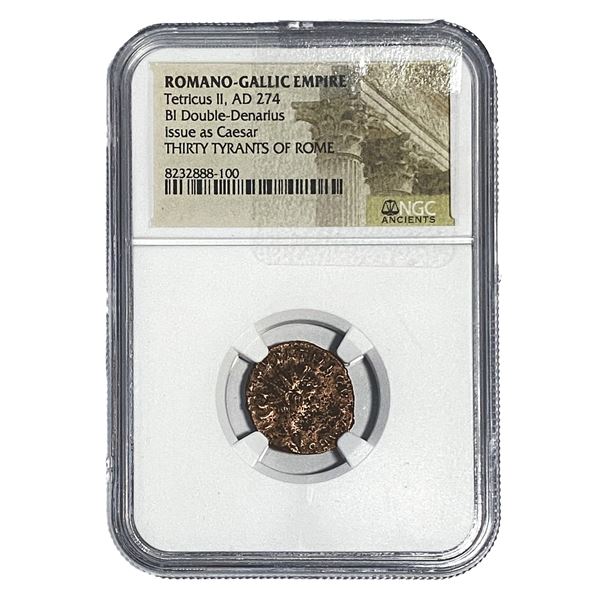 Romano-Gallic Tetricus II, AD 274 BI Dbl-Denarius NGC