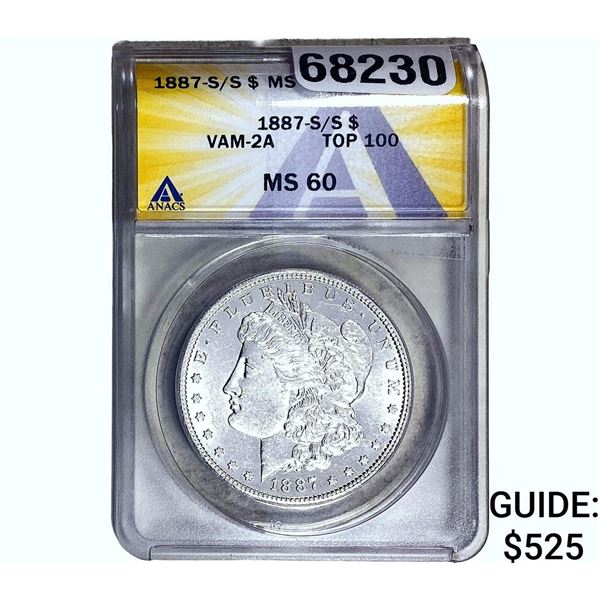 1887-S/S Morgan Silver Dollar ANACS MS60 Vam-2A