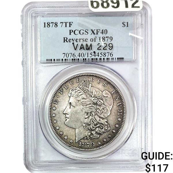 1878 Rev. 1879 7TF Morgan Silver Dollar PCGS XF40 VAM 229