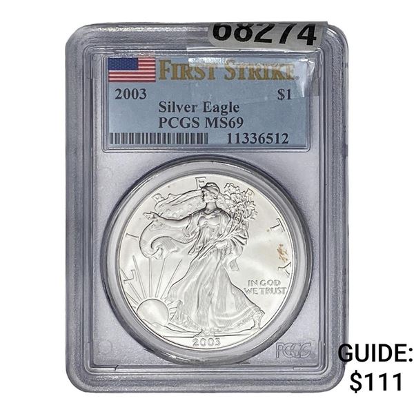 2003 Silver Eagle PCGS MS69 First Strike