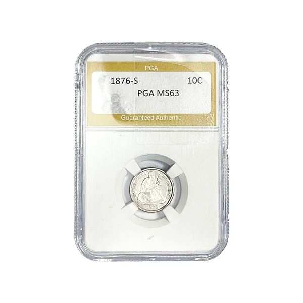1876-S Seated Liberty Dime PGA MS63