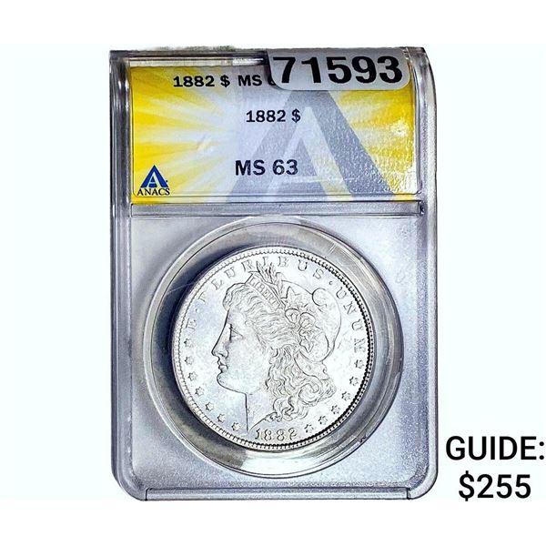 1882 Morgan Silver Dollar ANACS MS63