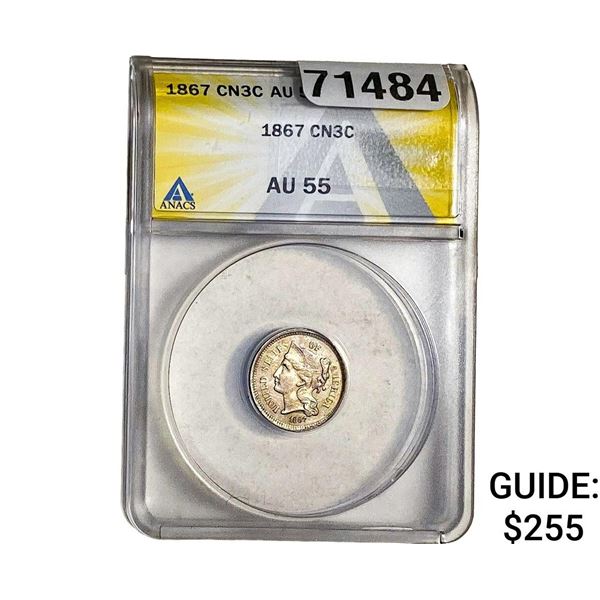 1867 Nickel Three Cent ANACS AU55
