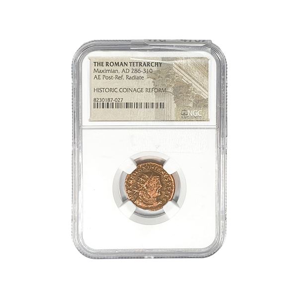Roman Tetrarchy Maximian, AD286-310 AE Post-Ref NGC