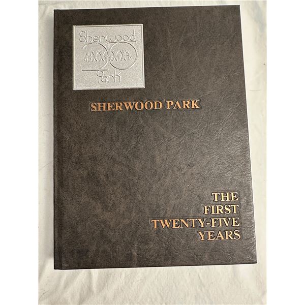 Sherwood Park - The First Twenty-Five Years