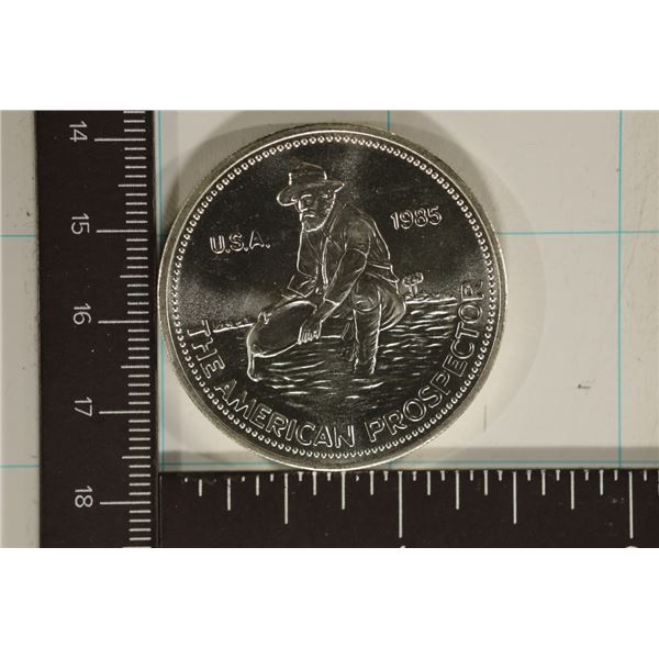 1 TROY OZ .999 FINE SILVER 1985 UNC PROSPECTOR