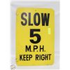 Image 1 : VINTAGE HEAVY METAL ROAD SIGN. 24 INCH X 16 INCH