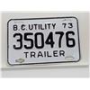 Image 1 : 1973 B.C. UTILITY TRAILER LICENSE PLATE