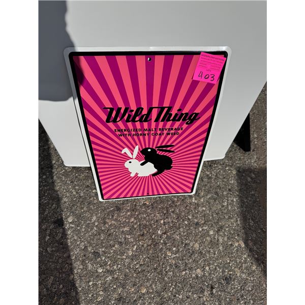 Wild thing tin sign N