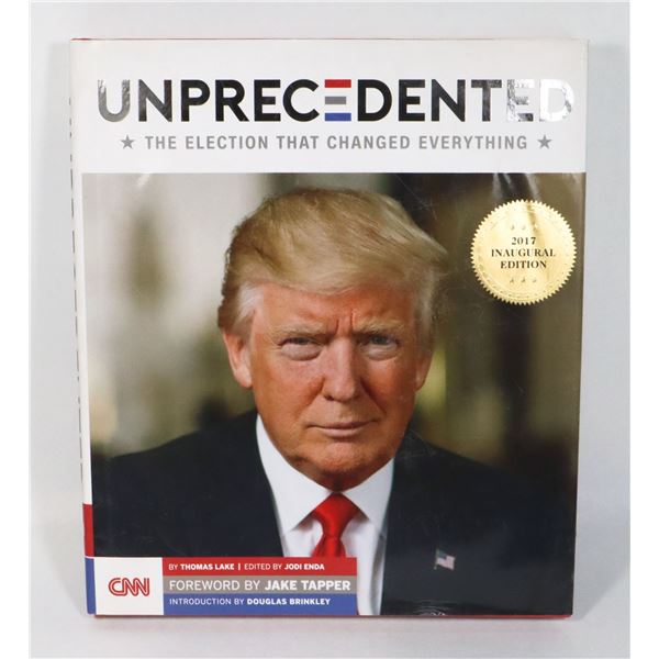 UNPRECEDENTED. HARDCOVER BOOK