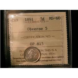 1891 5¢ Obv 5 ICCS MS60.  Lustrous white example.