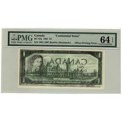 ERROR NOTE, 1967 $1 BC-45a 1867-1967 100% Offset Printing Error PMG UNC64EPQ.  A very attractive and