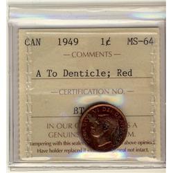 1949 1¢ A to Denticle ICCS MS64 Red. Scarce variety.