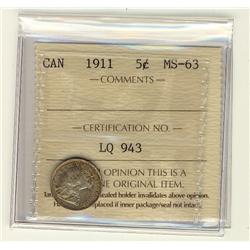 1911 5¢ ICCS MS63. A nice Choice example.