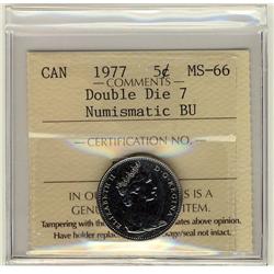 1977 5¢ ICCS MS66 Double Die 7 Numismatic BU  interesting variety.