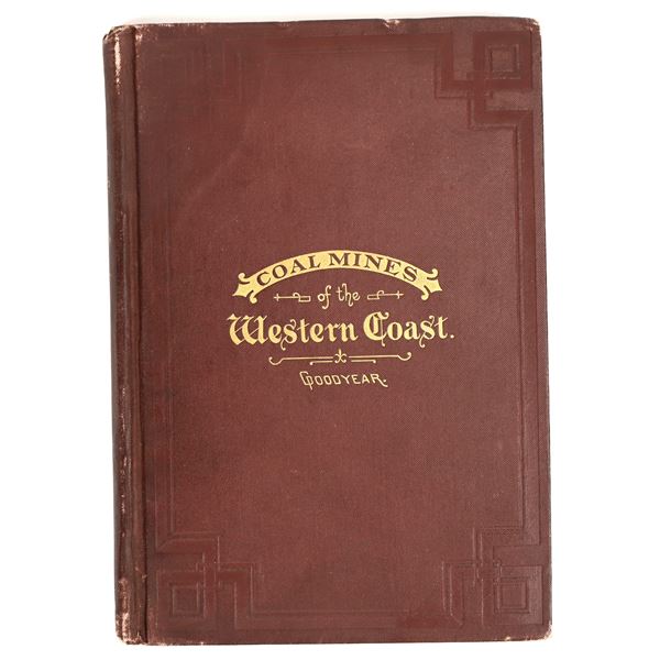 Coal Mines of the Western Coast, by WA Goodyear, 1877 [202549]